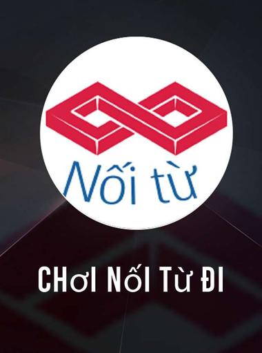 Chơi nối từ đi